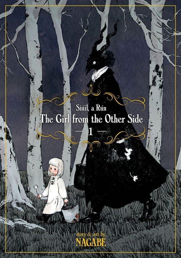 The Girl From the Other Side: Siúil, A Rún, Vol. 1