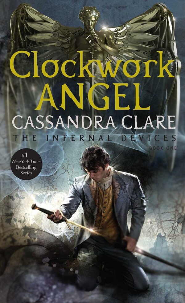 The Infernal Devices 1: Clockwork Angel