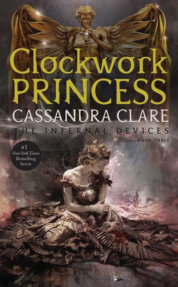 The Infernal Devices 3: Clockwork Princess