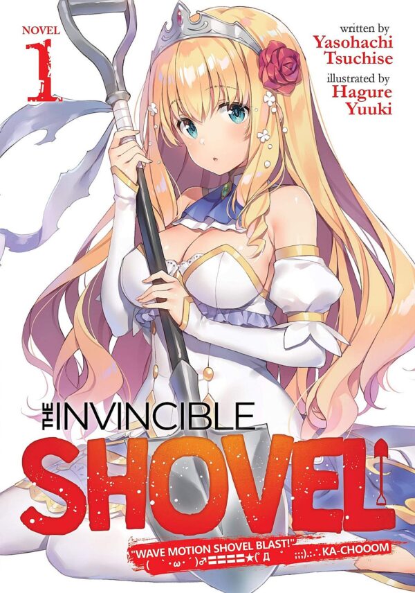The Invincible Shovel, Vol. 1 (Light Novel)