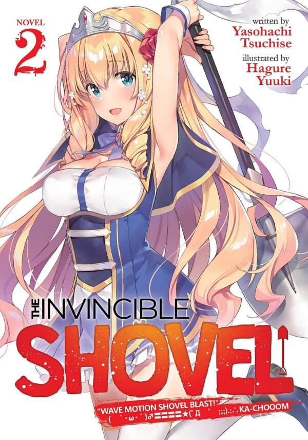 The Invincible Shovel, Vol. 2 (Light Novel)