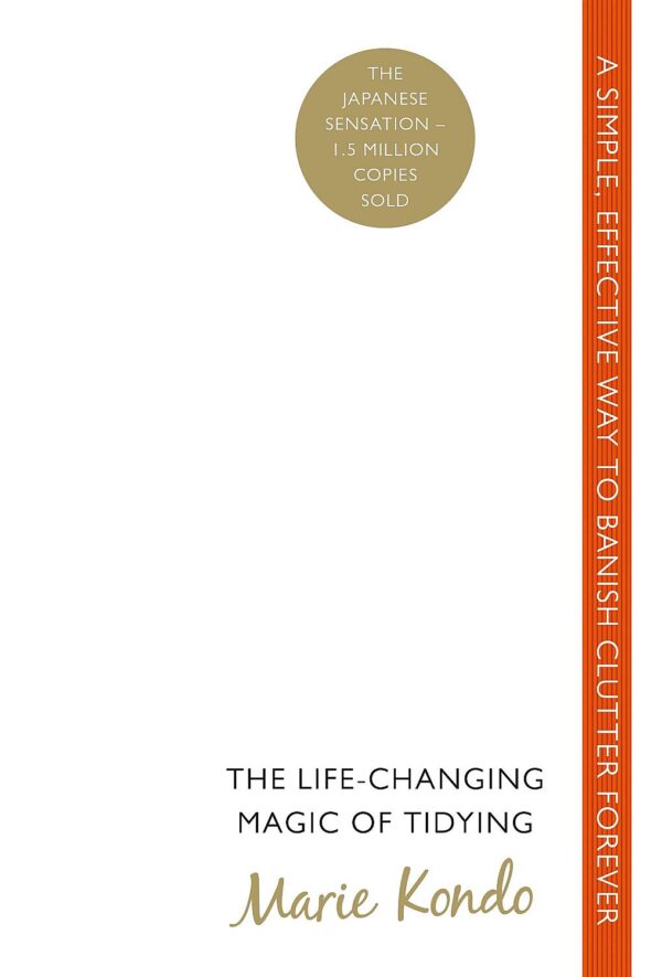 The Life-Changing Magic of Tidying Up