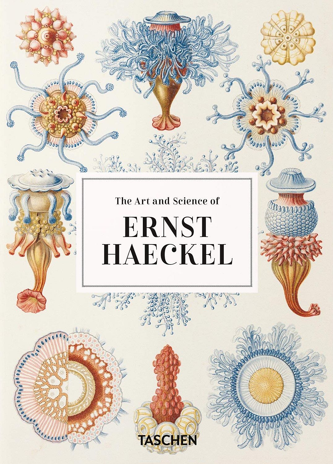The Art and Science of Ernst Haeckel (40th Edition)