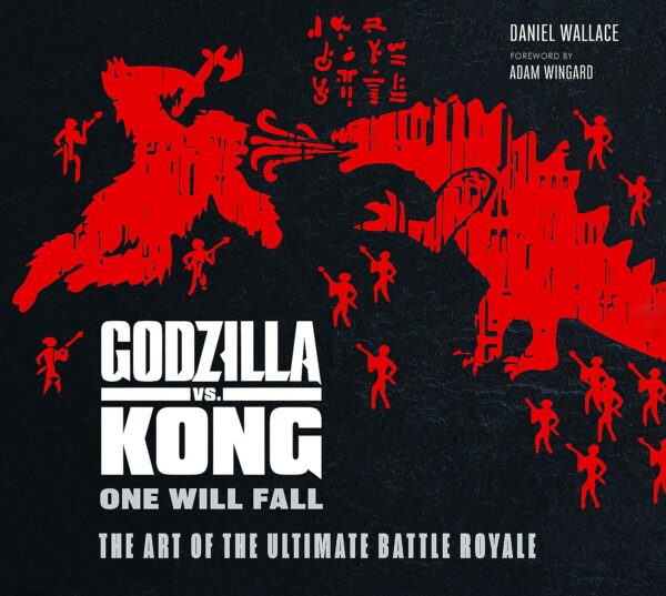 The Art of Godzilla vs. Kong: One Will Fall