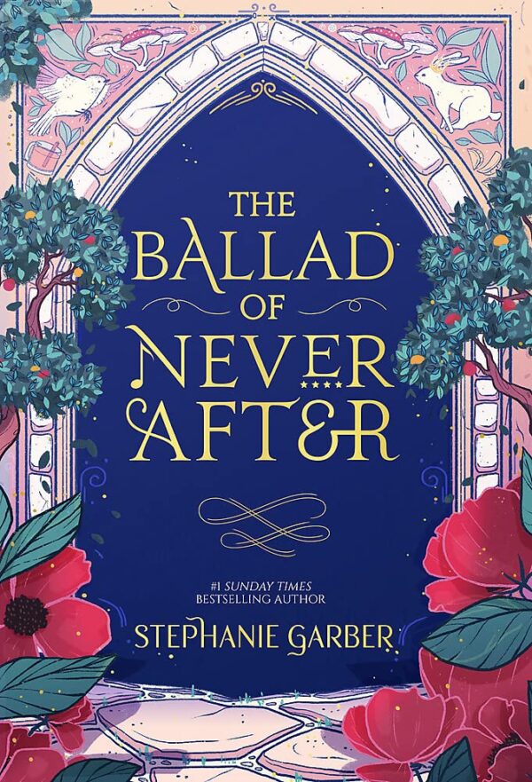 The Ballad of Never After (Hardcover)