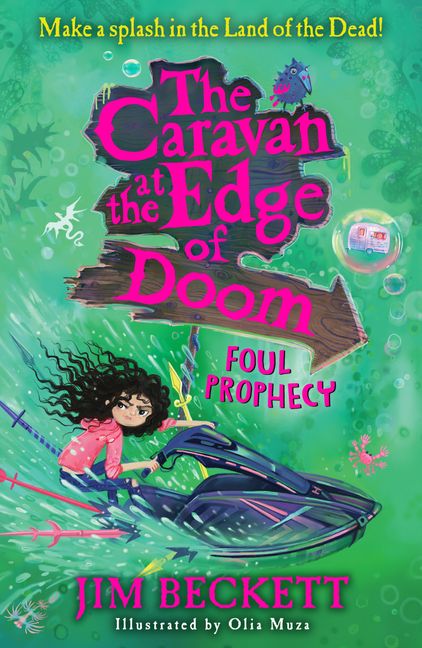 The Caravan at the Edge of Doom, Book 2: Foul Prophecy