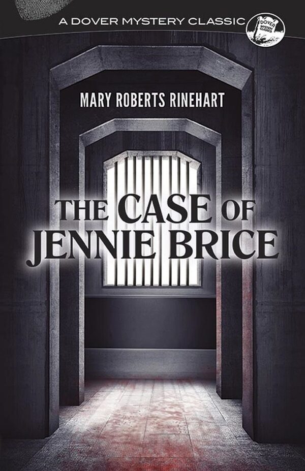 The Case of Jennie Brice (Dover Mystery Classics)