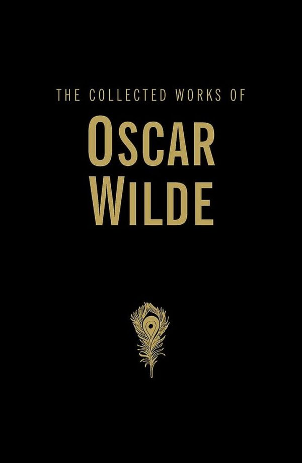 The Collected Works of Oscar Wilde: Wordsworth Library Collection (Hardcover)
