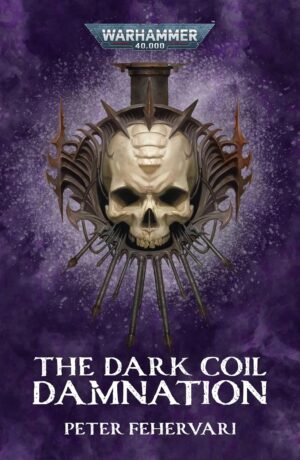 The Dark Coil: Damnation (Warhammer 40 000)
