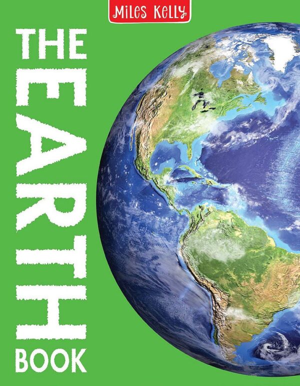 The Earth Book: Ultimate Encyclopedia (Miles Kelly)