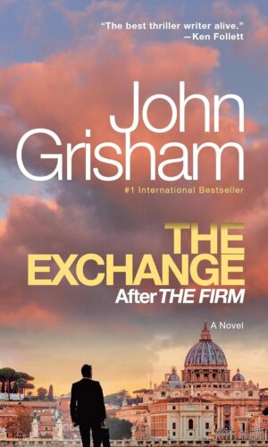 The Exchange: After The Firm (Random House USA)