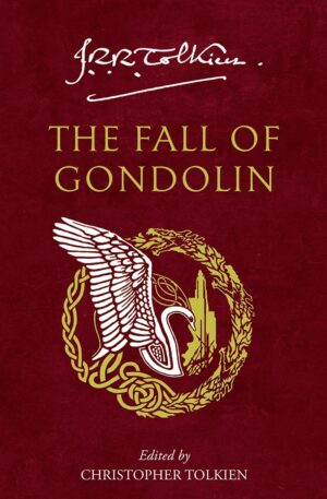 The Fall of Gondolin (Paperback)