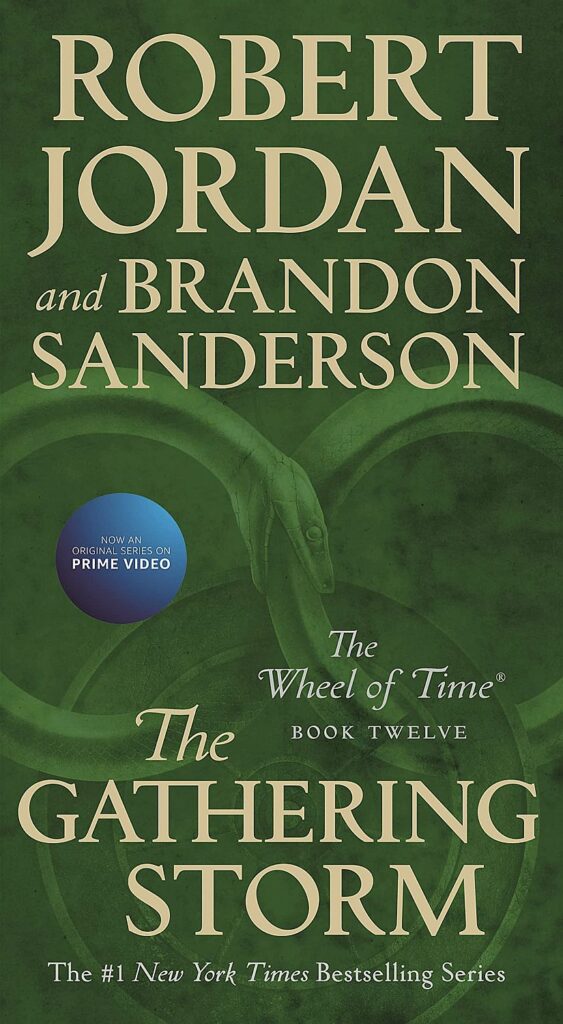 The Wheel of Time, Book 12: The Gathering Storm