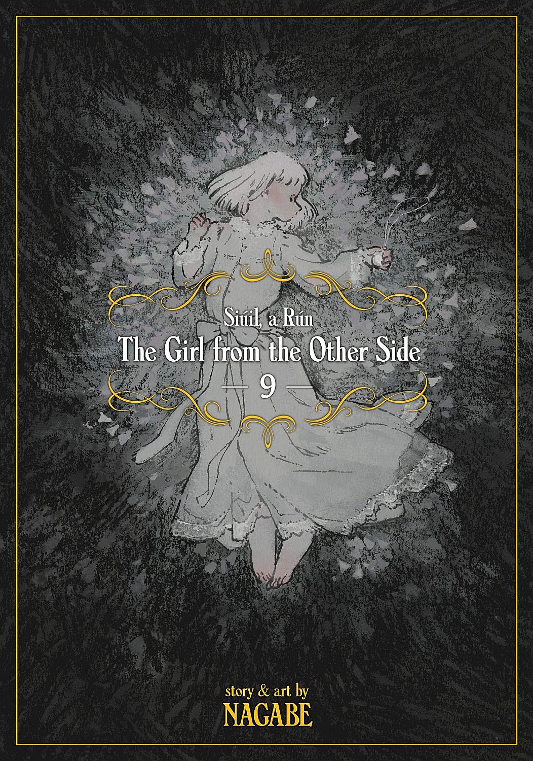 The Girl From the Other Side: Siúil, A Rún, Vol. 9