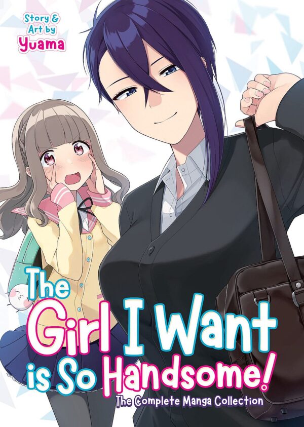 The Girl I Want is So Handsome: The Complete Manga Collection