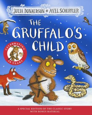 The Gruffalo's Child: 20th Anniversary Edition