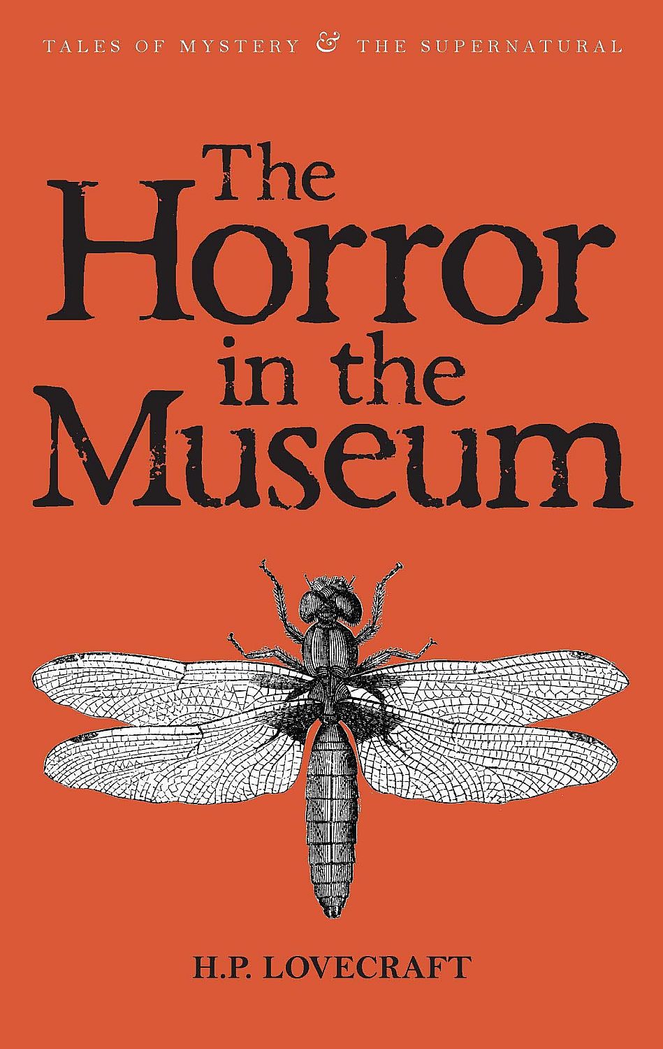 The Horror in the Museum: Collected Short Stories Volume 2