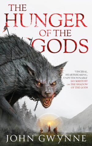 The Hunger of the Gods (Bloodsworn Saga 2)