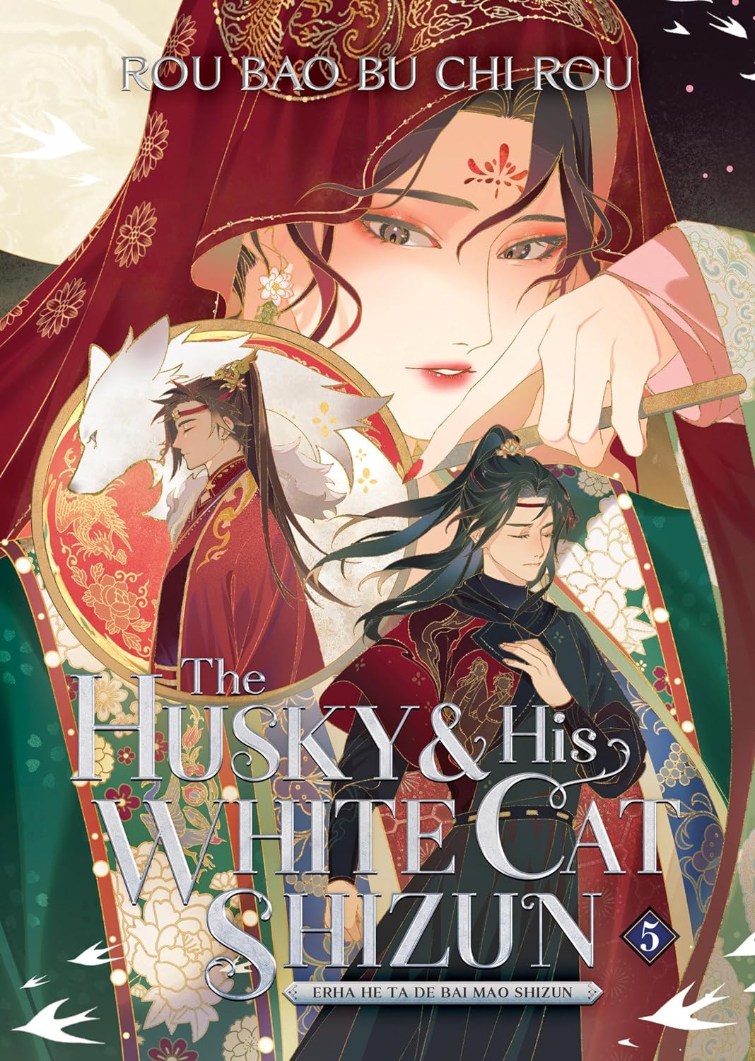 The Husky and His White Cat Shizun: Erha He Ta De Bai Mao Shizun, Vol. 5 (Novel)