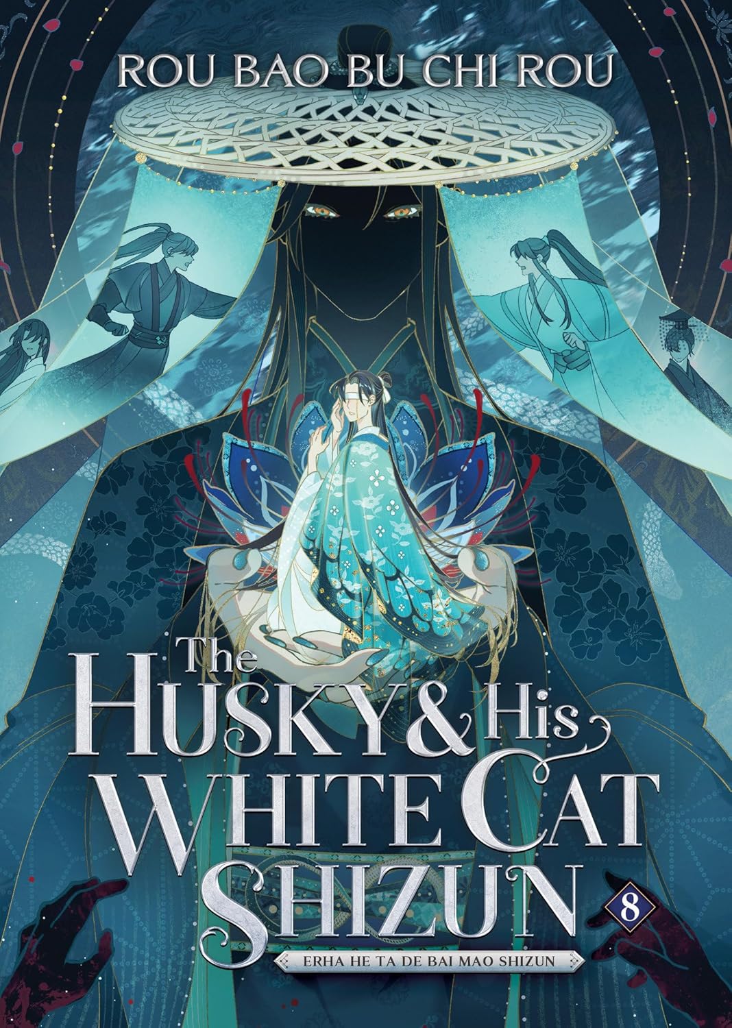 The Husky and His White Cat Shizun: Erha He Ta De Bai Mao Shizun, Vol. 8 (Novel)