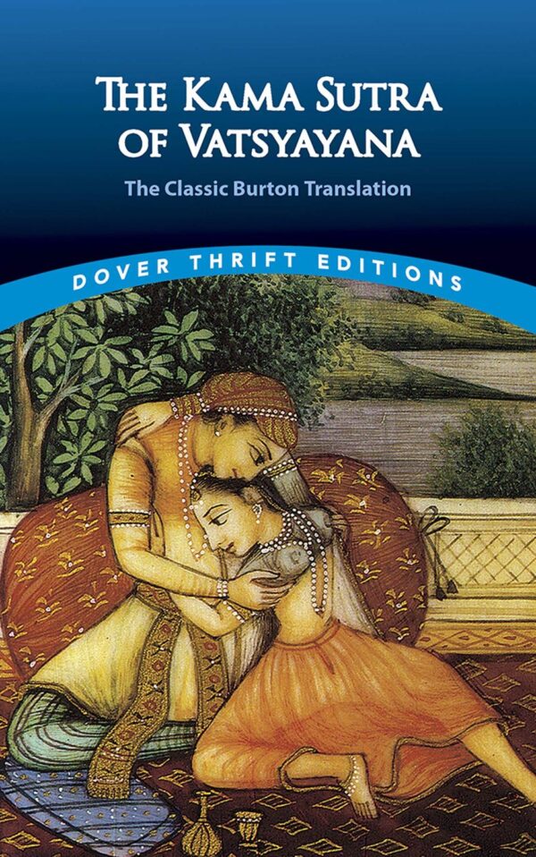 The Kama Sutra of Vatsyayana (Dover Thrift Edition)