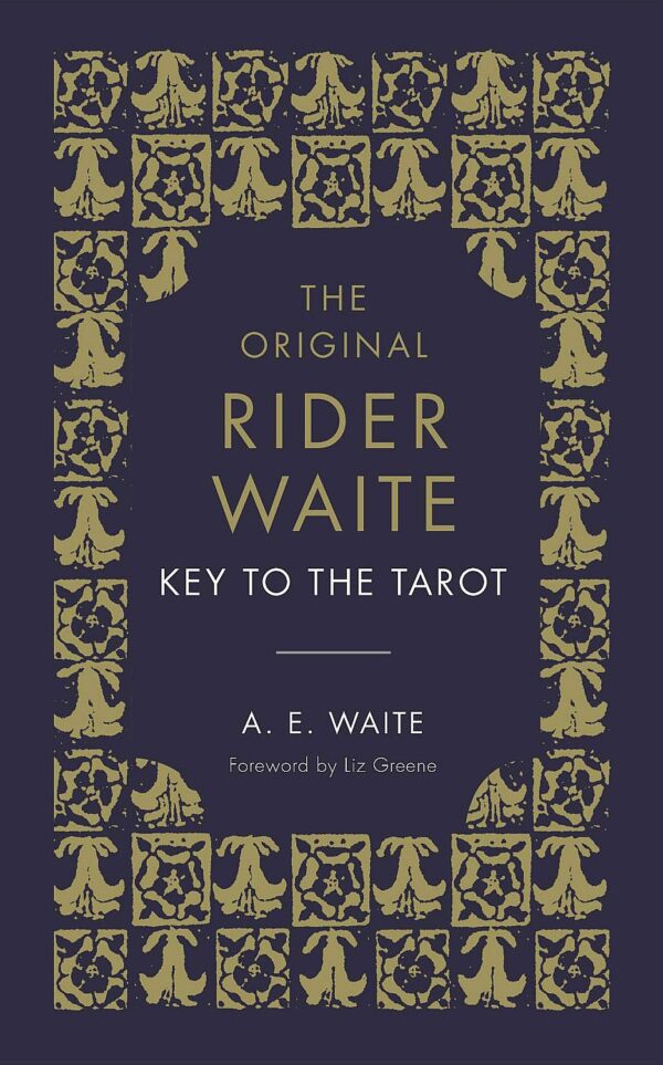 The Original Rider Waite Key To The Tarot