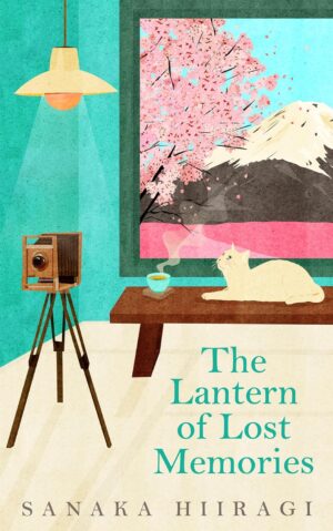 The Lantern of Lost Memories (Hardcover)