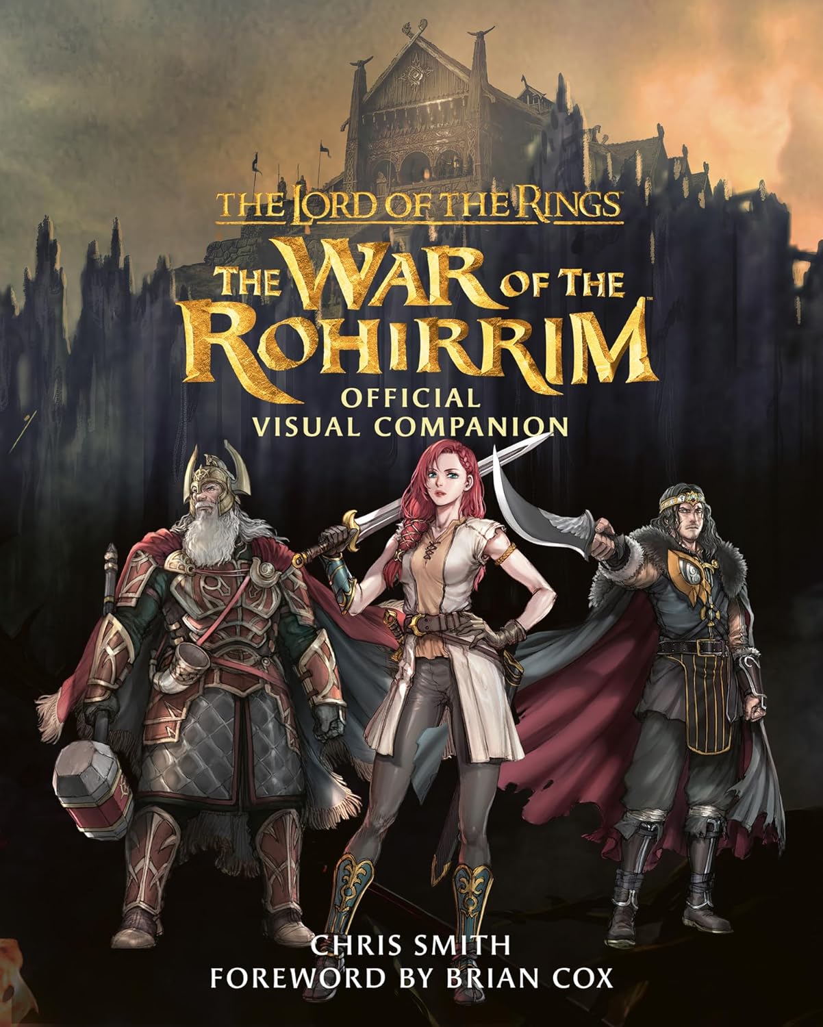 The Lord of the Rings: The War of the Rohirrim (Official Visual Companion)