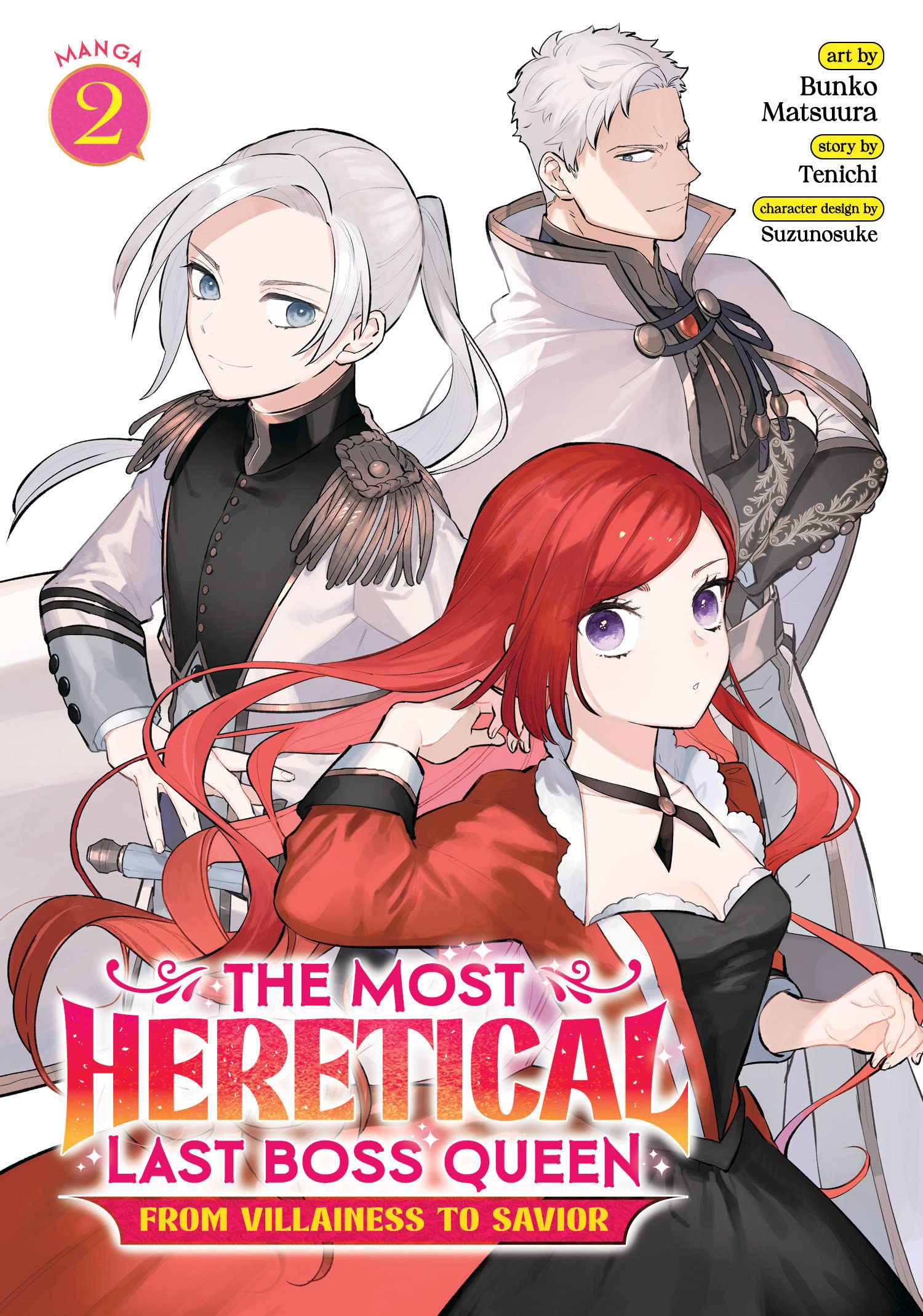 The Most Heretical Last Boss Queen: From Villainess to Savior, Vol. 2 (Manga)