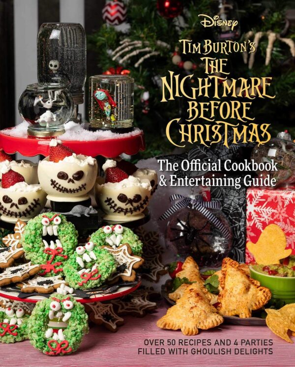 The Nightmare Before Christmas: The Official Cookbook and Entertaining Guide