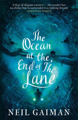 The Ocean at the End of the Lane (Headline)