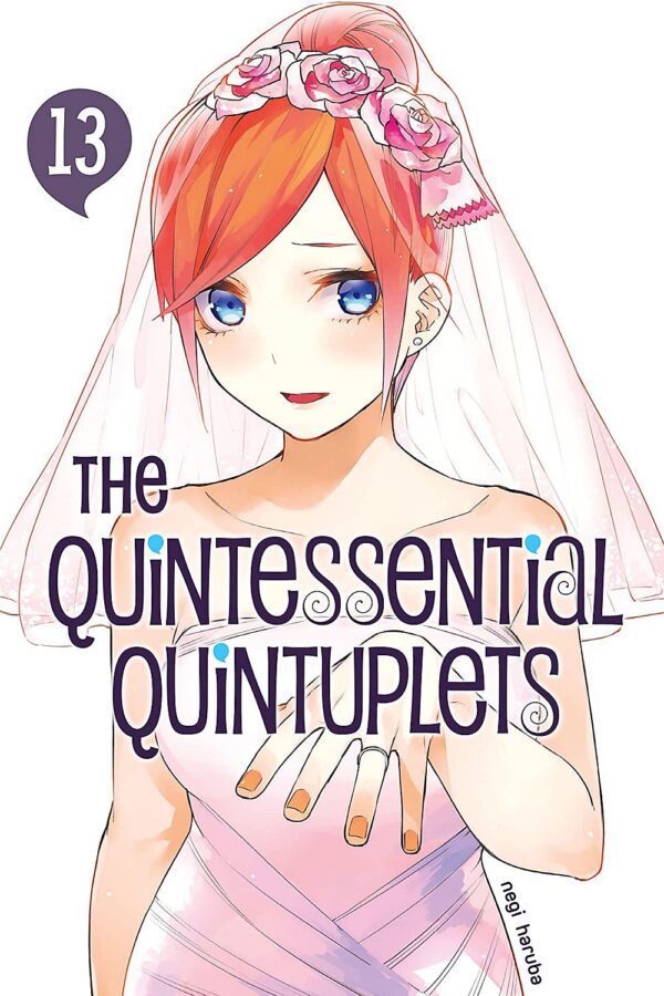 The Quintessential Quintuplets, Vol. 13: Multiple Choice Test, Part 1