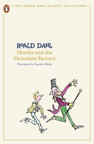 The Roald Dahl Classic Collection: Charlie and the Chocolate Factory