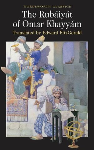 The Rubaiyiat of Omar Khayyam