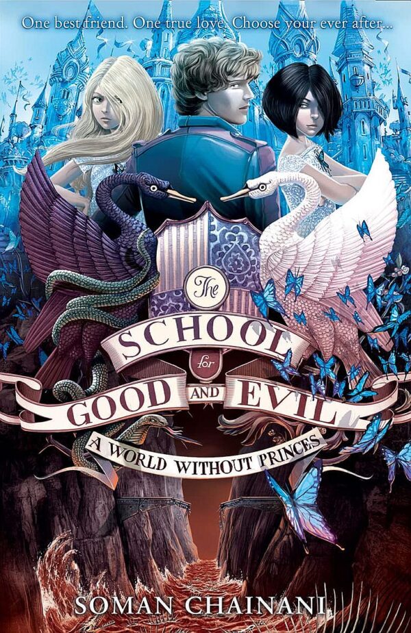 The School for Good and Evil, Book 2: A World Without Princes