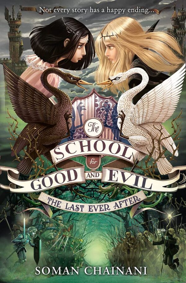 The School for Good and Evil, Book 3: The Last Ever After