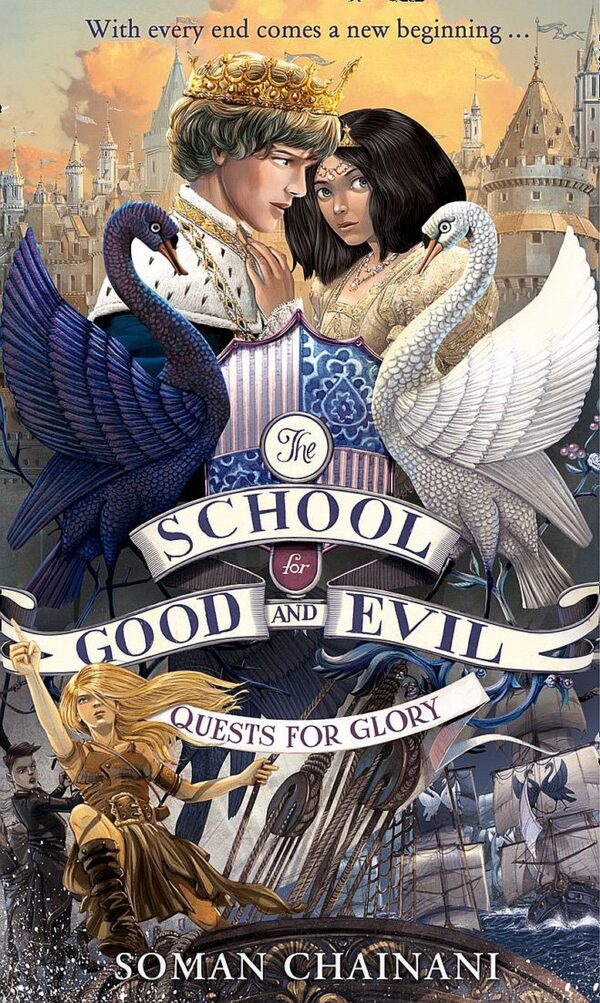 The School for Good and Evil, Book 4: Quests for Glory