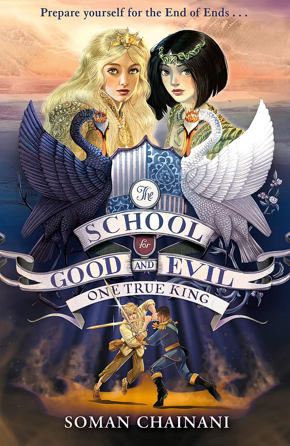 The School for Good and Evil, Book 6: One True King