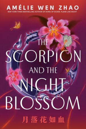 The Scorpion and the Night Blossom (Paperback)