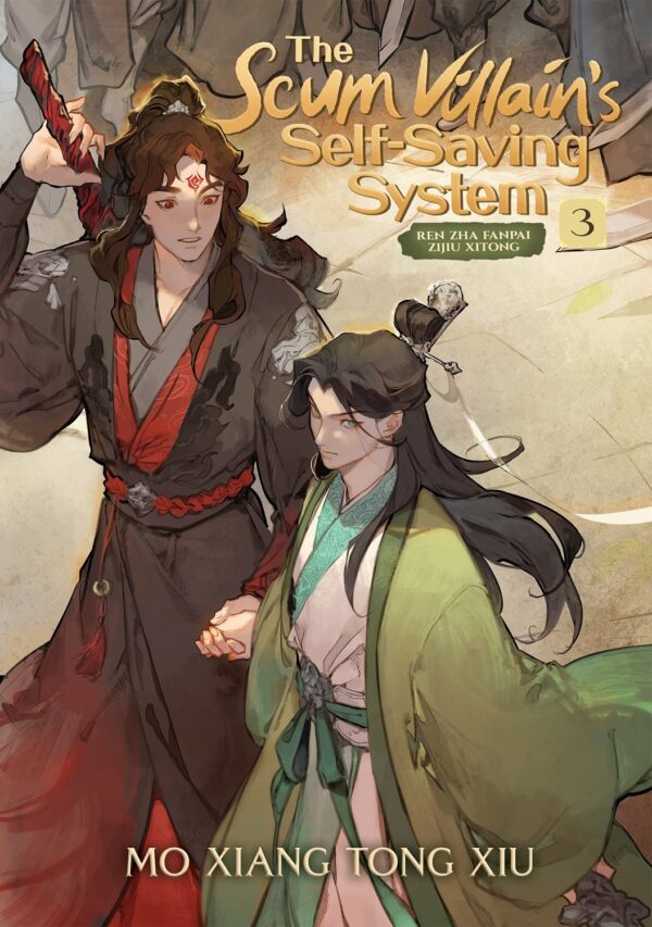 The Scum Villain's Self-Saving System: Ren Zha Fanpai Zijiu Xitong , Vol. 3 (Novel)