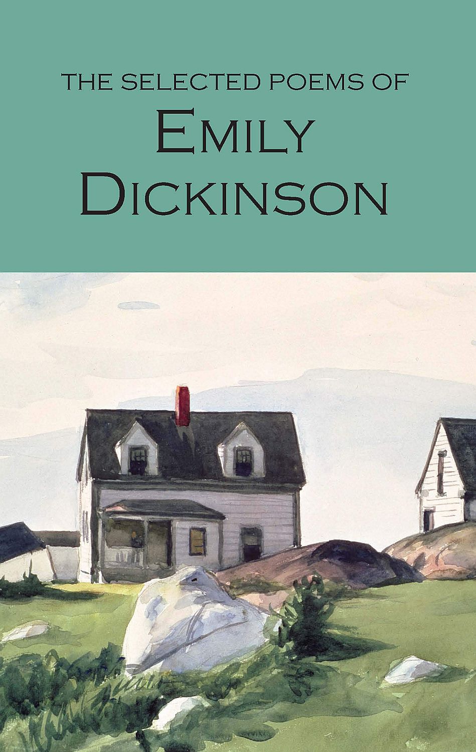 The Selected Poems of Emily Dickinson: Wordsworth Poetry Library