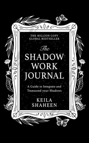 The Shadow Work Journal (Hardback)