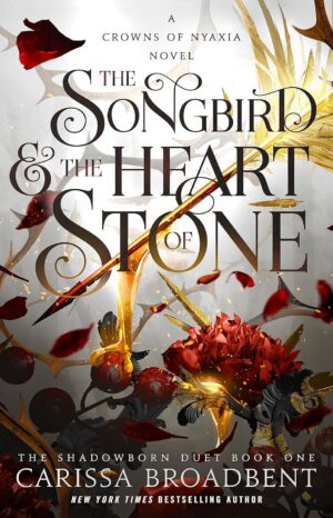 The Songbird and the Heart of Stone (Bramble)