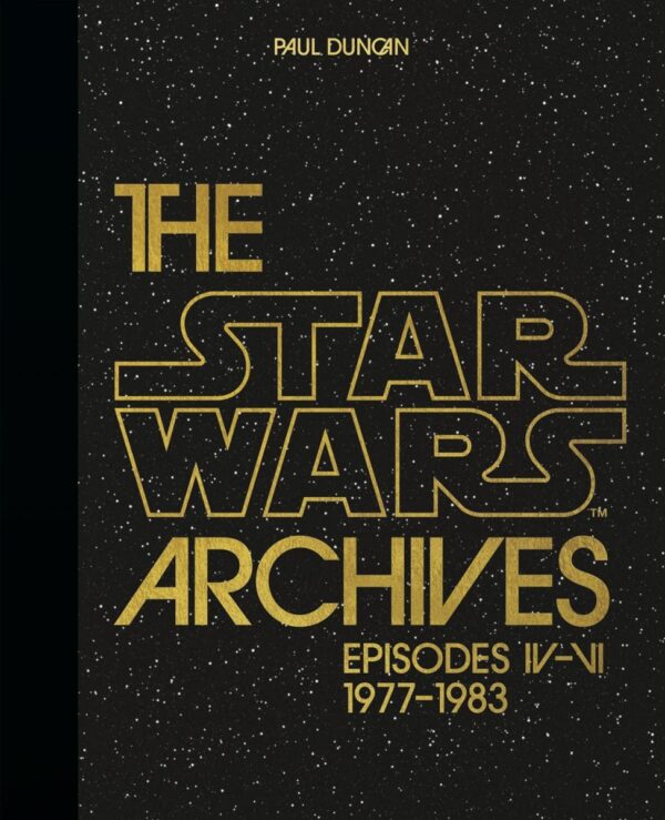 The Star Wars Archives. 1977-1983. (40th Ed.)