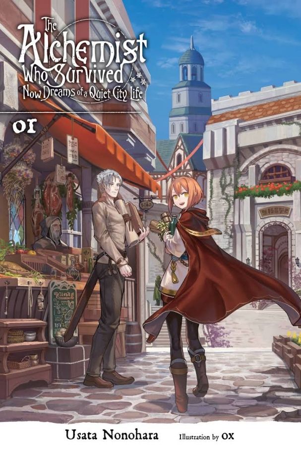 The Survived Alchemist with a Dream of Quiet Town Life, Vol. 1 (Light Novel)