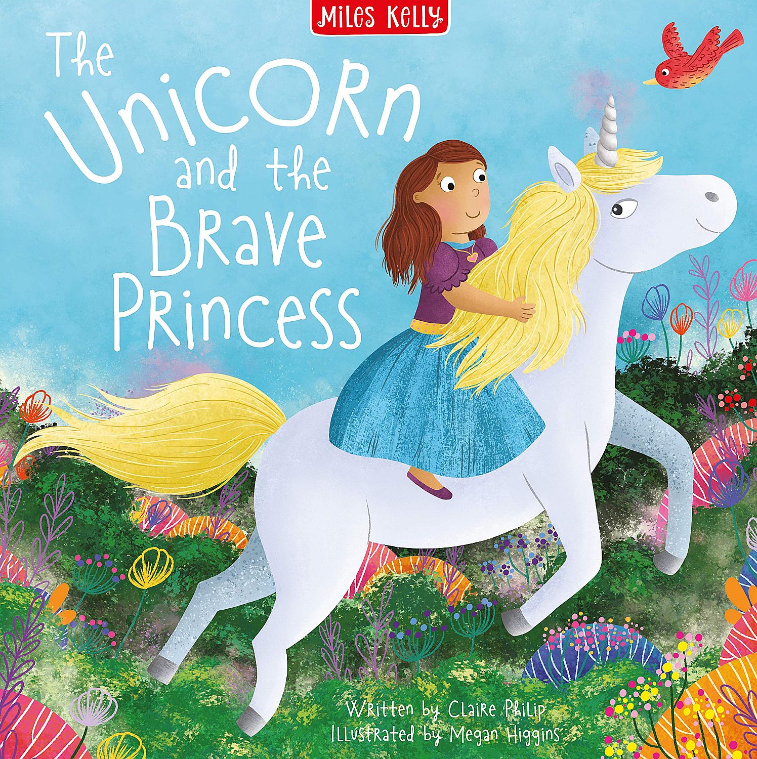 The Unicorn and the Brave Princess (Miles Kelly)