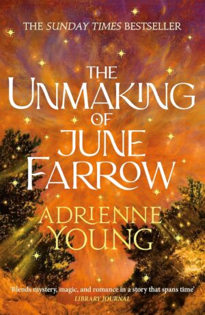 The Unmaking of June Farrow (UK Edition)