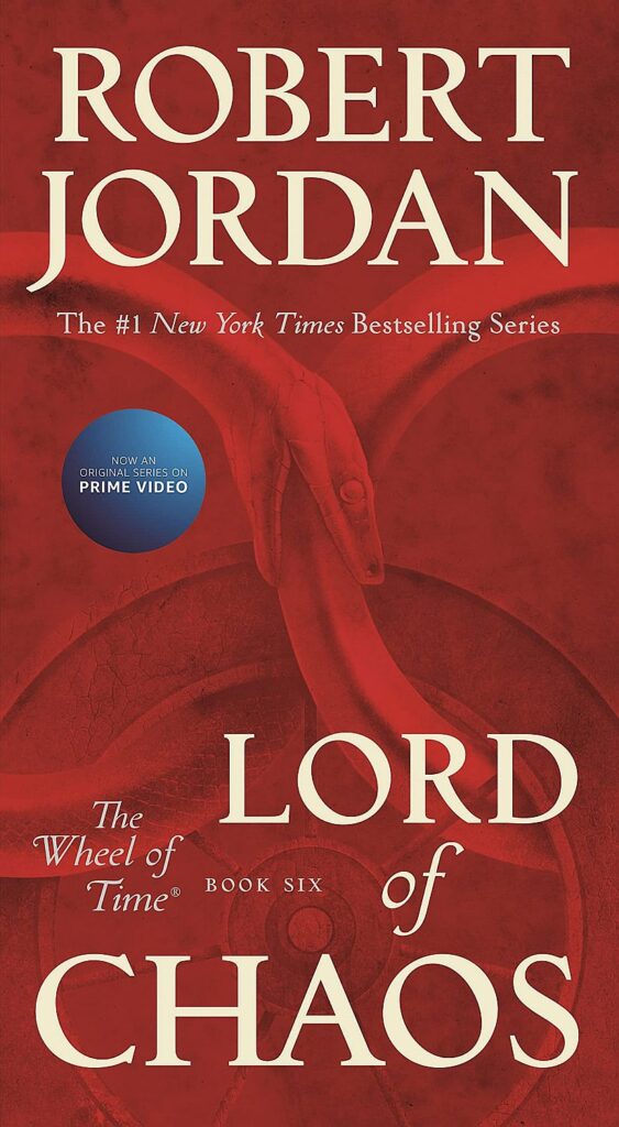 The Wheel of Time, Book 6: Lord of Chaos
