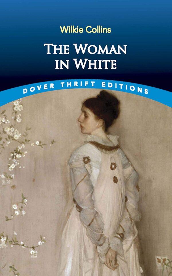 The Woman in White (Dover Thrift Editions)