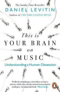 This Is Your Brain on Music